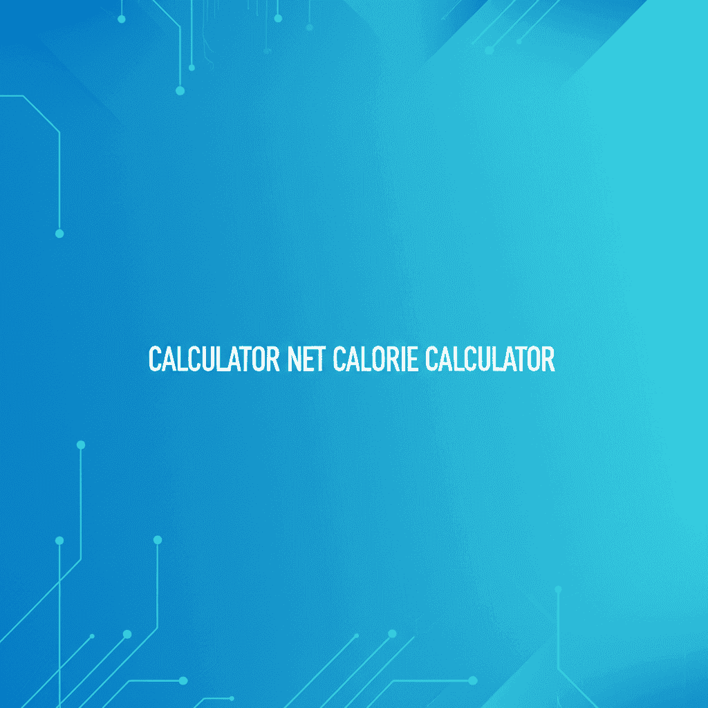 Calculator Net Calorie Calculator