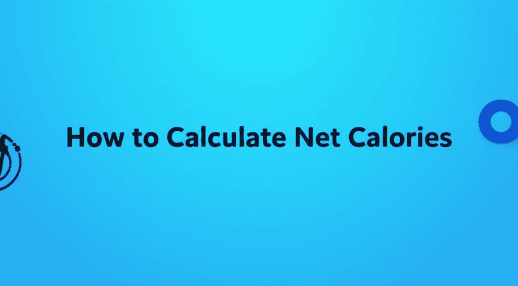 How to Calculate Net Calories